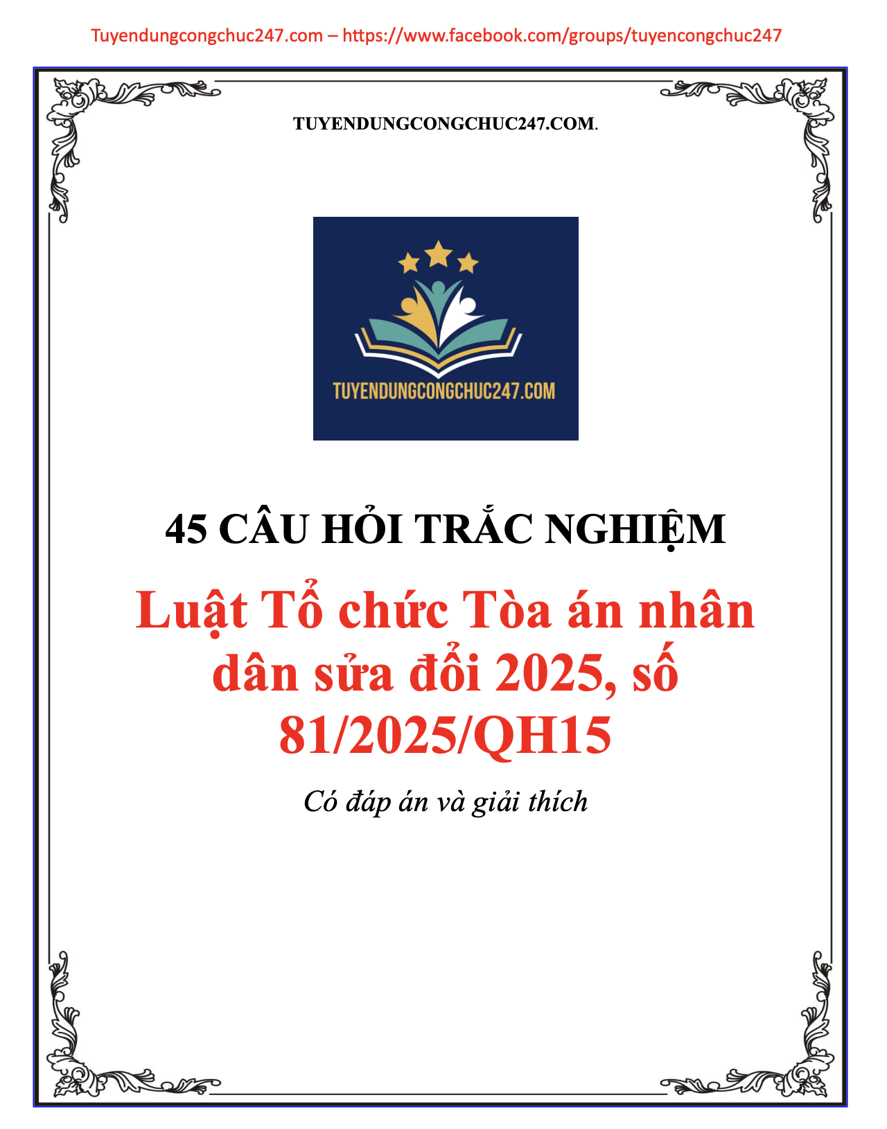45 câu hỏi trắc nghiệm Luật Tổ chức Tòa án nhân dân sửa đổi 2025, số 81/2025/QH15